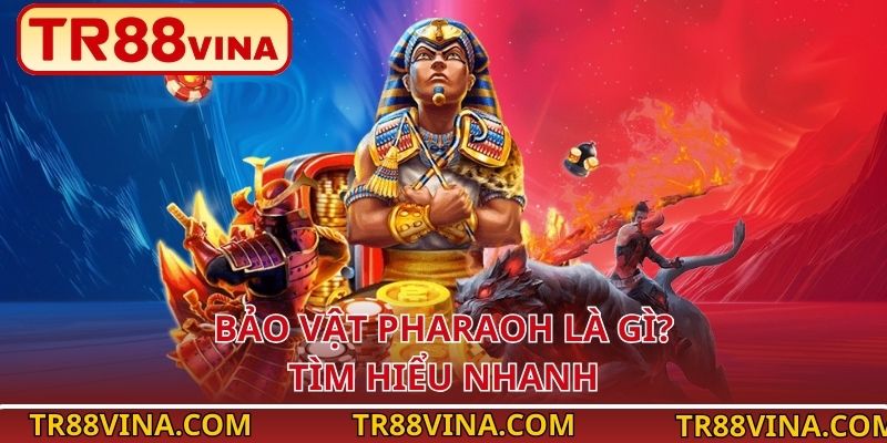 Bảo Vật Pharaoh – Chinh Phục Kho Báu Cổ Đại Tại TR88 - Spinqube96 Bảo Vật Pharaoh – Chinh Phục Kho Báu Cổ Đại Tại TR88 - Spinqube96