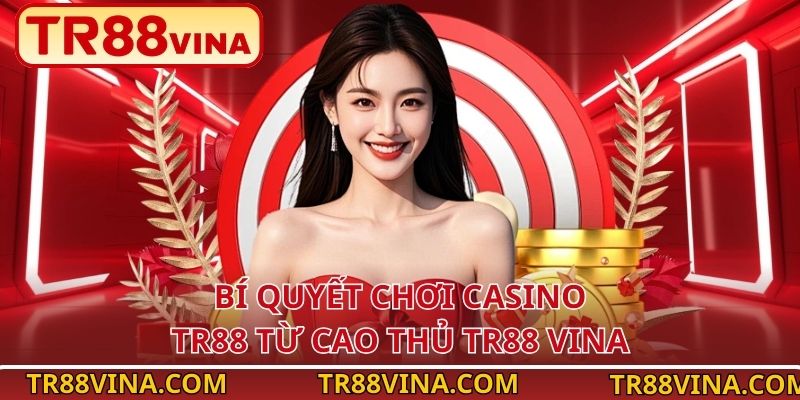 Casino TR88 – Trải Nghiệm Thượng Lưu, Thắng Lớn Mỗi Ngày - Spinqube96