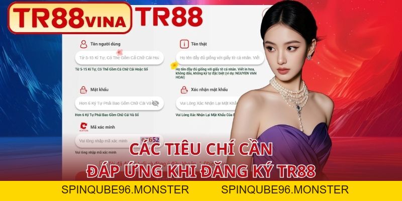 Đăng Ký TR88 Đơn Giản, Hoàn Tất Chỉ Sau Vài Thao Tác - Spinqube96