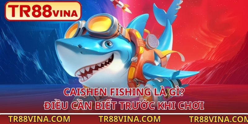 Caishen Fishing – Game Bắn Cá Tài Lộc Hấp Dẫn Trên TR88 VINA - Spinqube96 Caishen Fishing – Game Bắn Cá Tài Lộc Hấp Dẫn Trên TR88 VINA - Spinqube96