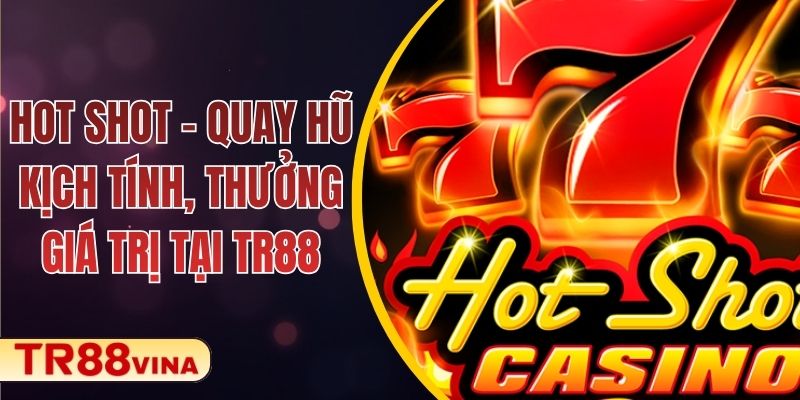 Slot Game TR88 – Chơi Mượt Tay, Cơ Hội Trúng Thưởng X300 - Spinqube96