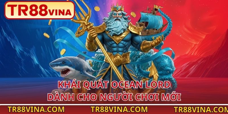Ocean Lord TR88 VINA – Thử Tài Ngư Thủ, Rinh Thưởng Mỗi Ngày - Spinqube96 Ocean Lord TR88 VINA – Thử Tài Ngư Thủ, Rinh Thưởng Mỗi Ngày - Spinqube96