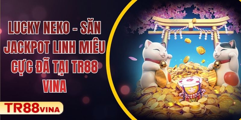 Slot Game TR88 – Chơi Mượt Tay, Cơ Hội Trúng Thưởng X300 - Spinqube96