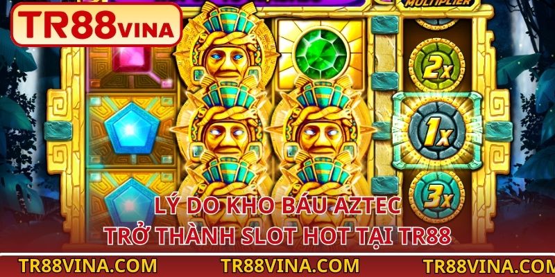 Kho Báu Aztec – Khai Phá Vàng Cổ Đại Tại TR88 VINA - Spinqube96 Kho Báu Aztec – Khai Phá Vàng Cổ Đại Tại TR88 VINA - Spinqube96