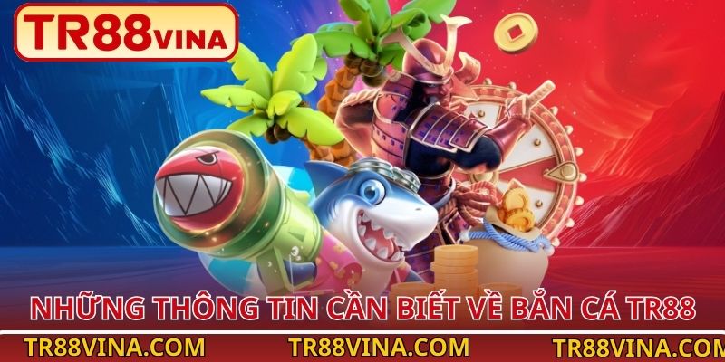 Bắn Cá TR88 – Làm Chủ Đại Dương, Bội Thu Phần Thưởng - Spinqube96