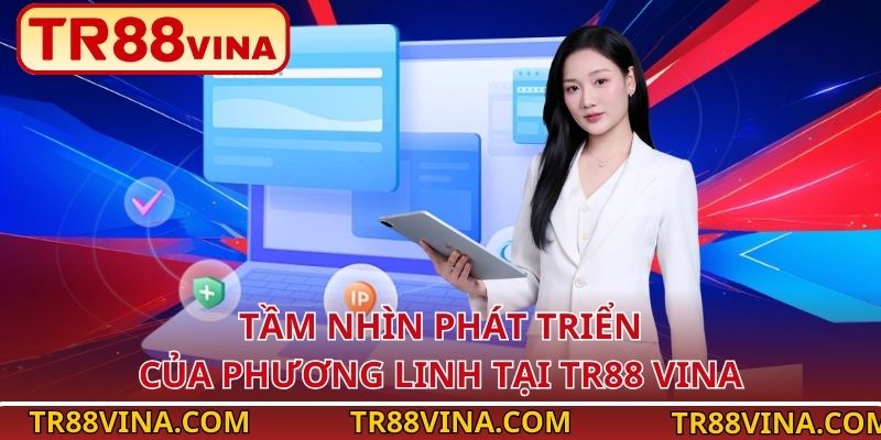 Tác Giả Phương Linh – Kiến Tạo Nội Dung, Nâng Tầm TR88 - Spinqube96 Tác Giả Phương Linh – Kiến Tạo Nội Dung, Nâng Tầm TR88 - Spinqube96