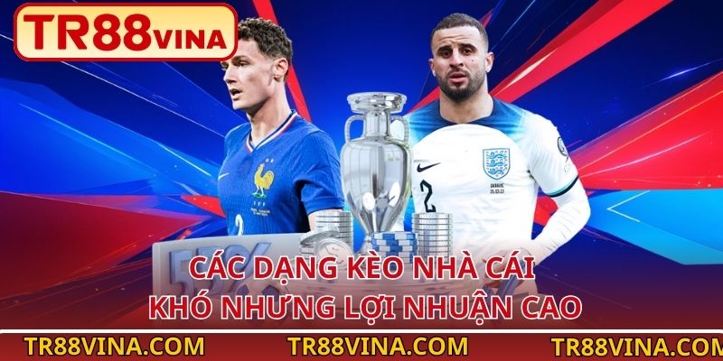 Các Dạng Kèo Nhà Cái Tại TR88 – Hiểu Đúng Kèo, Chơi Là Thắng - Spinqube96 Các Dạng Kèo Nhà Cái Tại TR88 – Hiểu Đúng Kèo, Chơi Là Thắng - Spinqube96