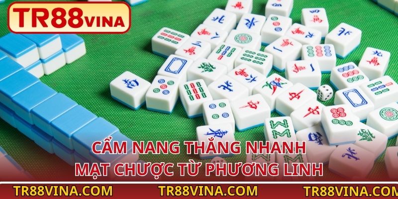 Cách Chơi Mạt Chược Dễ Thắng, Làm Chủ Bàn Cược Tại TR88 - Spinqube96 Cách Chơi Mạt Chược Dễ Thắng, Làm Chủ Bàn Cược Tại TR88 - Spinqube96