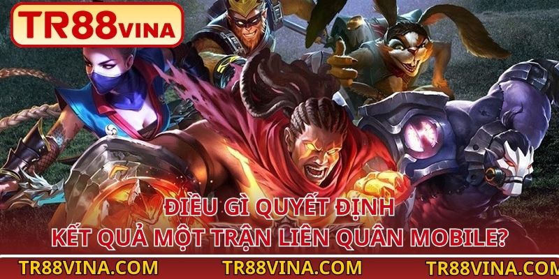 TR88 Bật Mí Kinh Nghiệm Nhận Định Kết Quả Liên Quân Mobile - Spinqube96