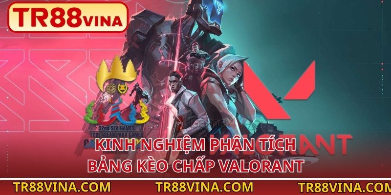 Kèo Chấp Valorant – Lựa Chọn Sinh Lời Cao Tại TR88 VINA - Spinqube96 Kèo Chấp Valorant – Lựa Chọn Sinh Lời Cao Tại TR88 VINA - Spinqube96