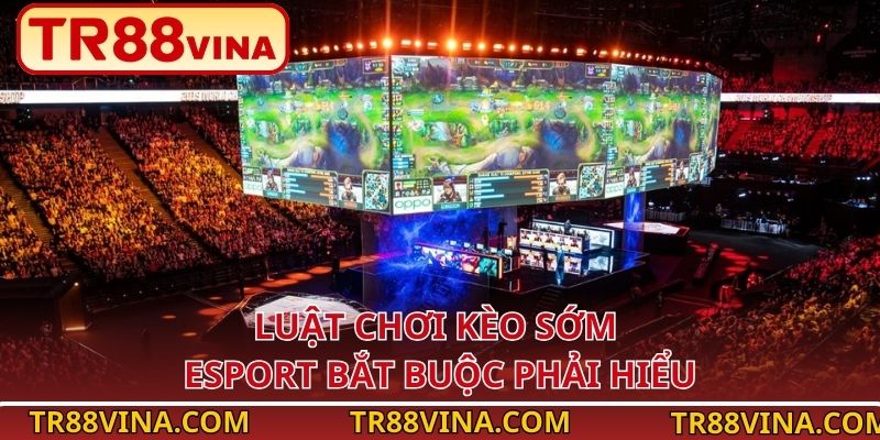 TR88 Hướng Dẫn Luật Chơi Kèo Sớm Esport - Mẹo Xuống Kèo Hiệu Quả - Spinqube96 TR88 Hướng Dẫn Luật Chơi Kèo Sớm Esport - Mẹo Xuống Kèo Hiệu Quả - Spinqube96
