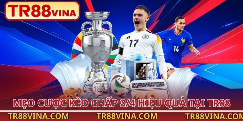 Kèo Chấp 3/4 – Thăng Hoa Cảm Xúc Bóng Đá Tại Nhà Cái TR88 - Spinqube96 Kèo Chấp 3/4 – Thăng Hoa Cảm Xúc Bóng Đá Tại Nhà Cái TR88 - Spinqube96