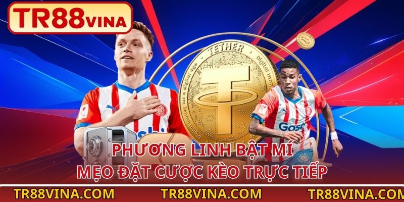 Mẹo Đặt Cược Kèo Trực Tiếp, Tránh Bẫy Odds Live Tại TR88 - Spinqube96 Mẹo Đặt Cược Kèo Trực Tiếp, Tránh Bẫy Odds Live Tại TR88 - Spinqube96