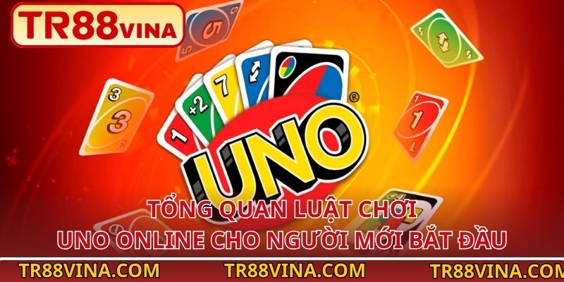 Luật Chơi UNO Online Cơ Bản Và Nâng Cao Cho Newbie Tại TR88 - Spinqube96 Luật Chơi UNO Online Cơ Bản Và Nâng Cao Cho Newbie Tại TR88 - Spinqube96